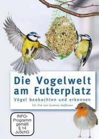 Die Vogelwelt am Futterplatz